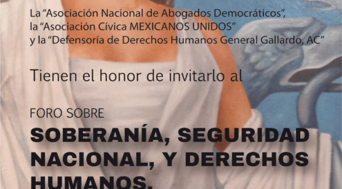 En el mes de la Insurgencia Popular  FORO SOBRE LA SOBERANÍA Y SEGURIDAD NACIONAL, Y LOS DERECHOS HUMANOS.